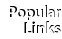 Popular Links